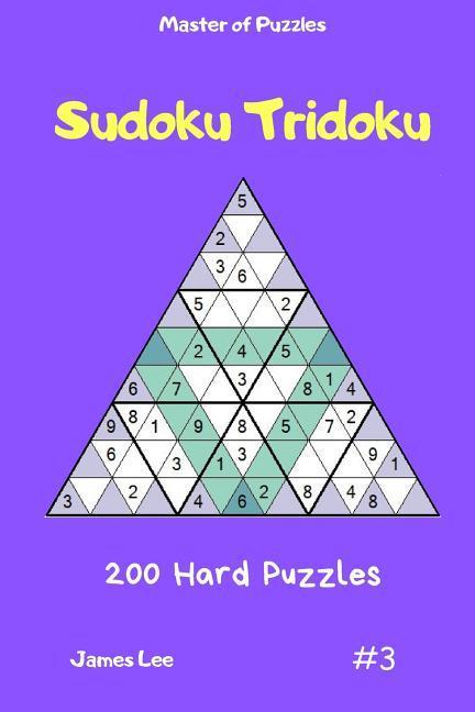 Master of Puzzles - Sudoku Tridoku 200 Hard Puzzles Vol.3