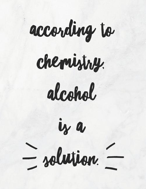 According To Chemistry Alcohol Is A Solution