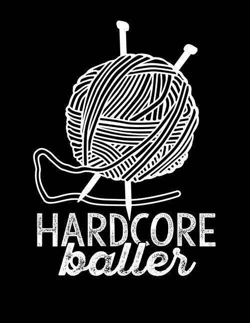 Hardcore Baller Knitting Graph Paper 2
