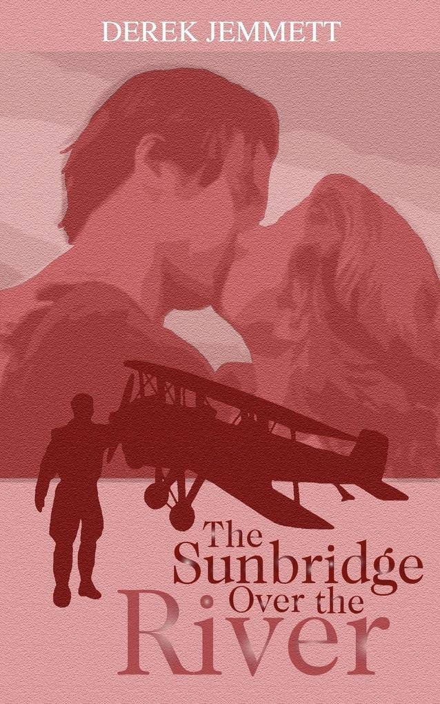 The Sunbridge Over the River