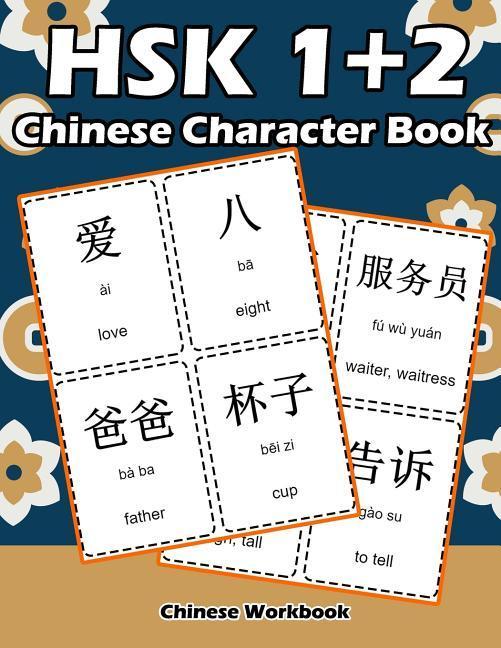Hsk 1 + 2 Chinese Character Book