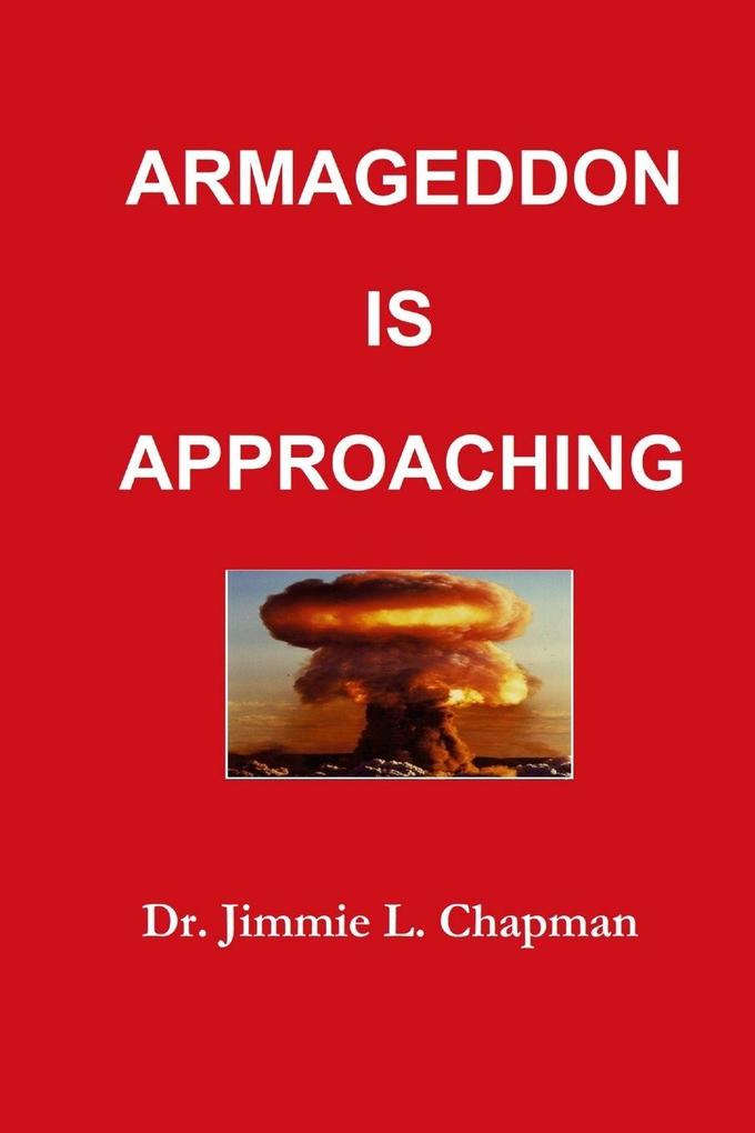 Armageddon Is Approaching