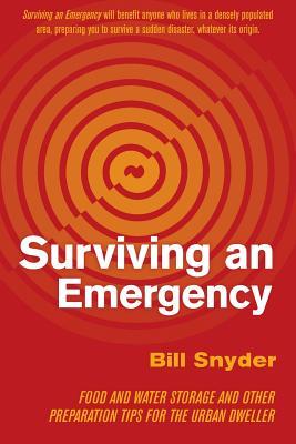 Surviving an Emergency: Food and Water Storage and Other Preparation Tips for the Urban Dweller