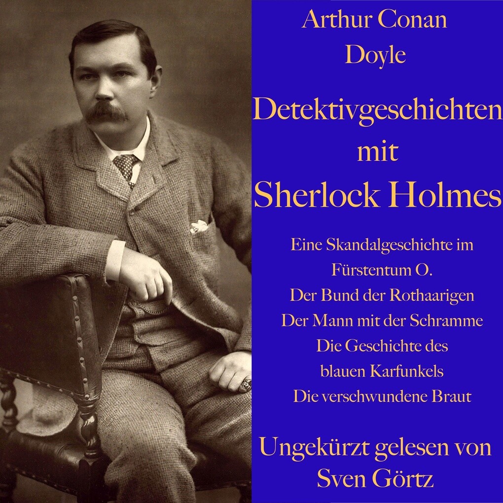 Arthur Conan Doyle: Detektivgeschichten mit Sherlock Holmes