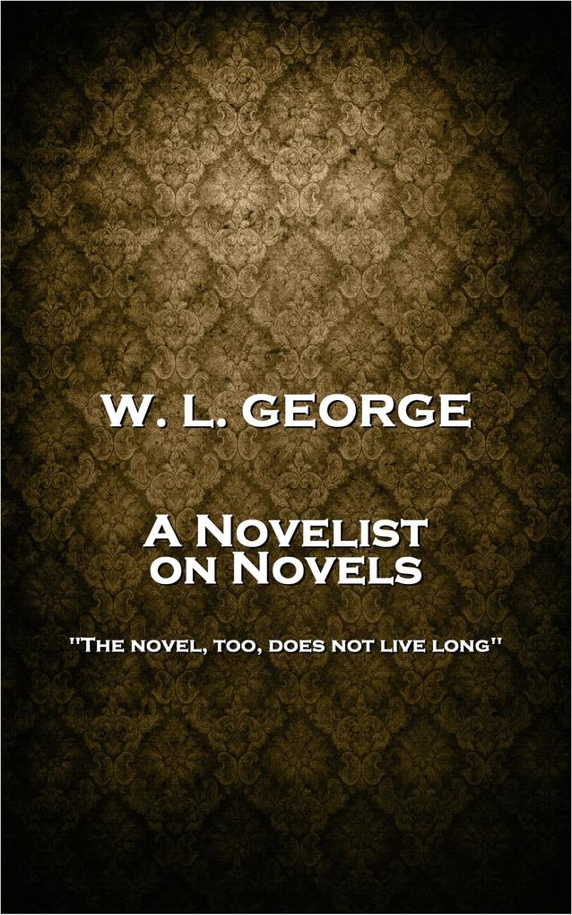A Novelist on Novels