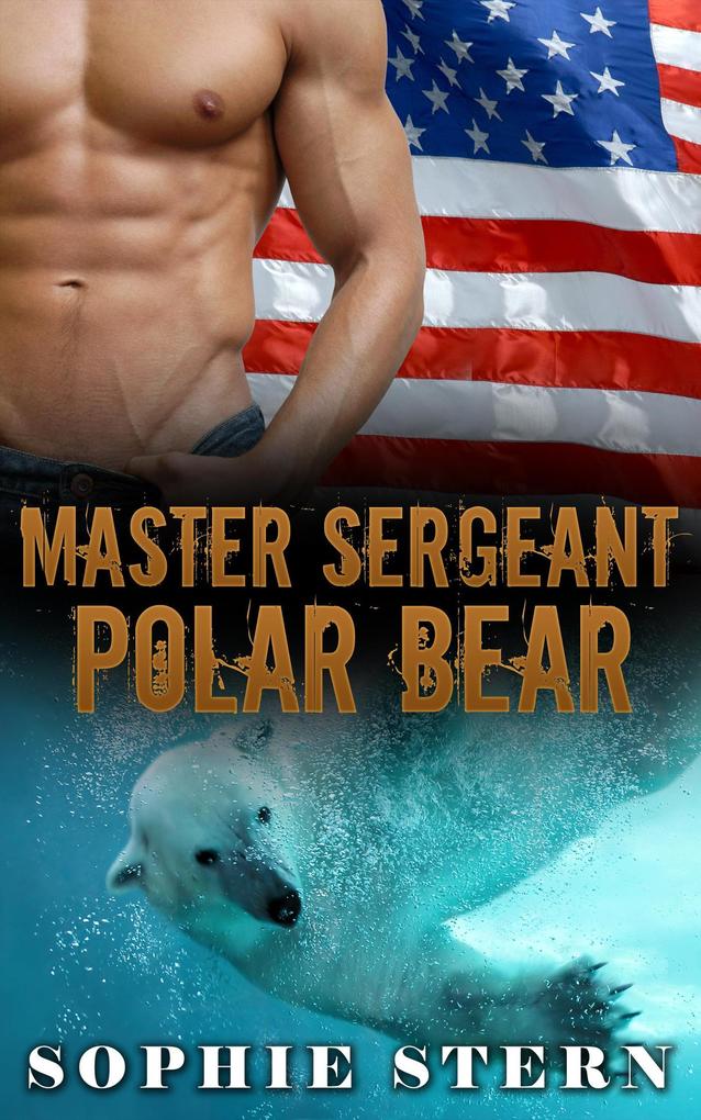Master Sergeant Polar Bear (Polar Bears of the Air Force #2)