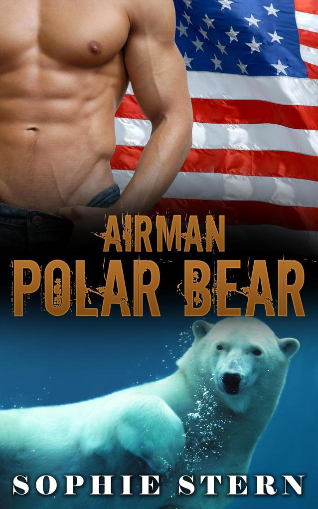 Airman Polar Bear (Polar Bears of the Air Force #3)