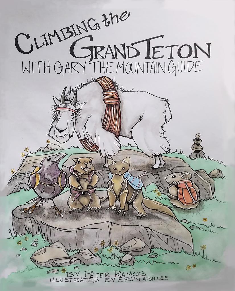 Climbing The Grand Teton