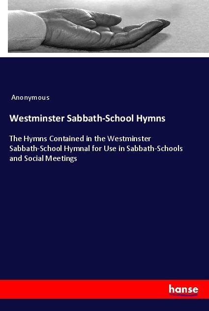 Westminster Sabbath-School Hymns