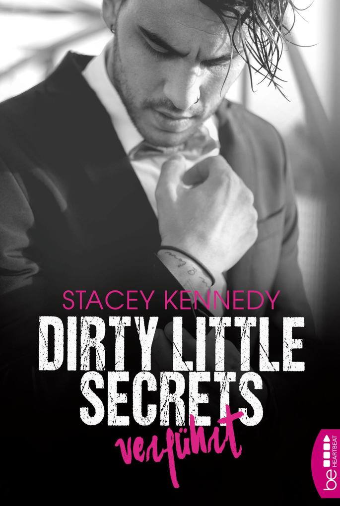 Dirty Little Secrets - Verführt