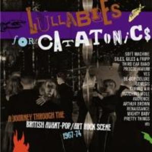 Lullabies For Catatonics ~ A Journey Through The B