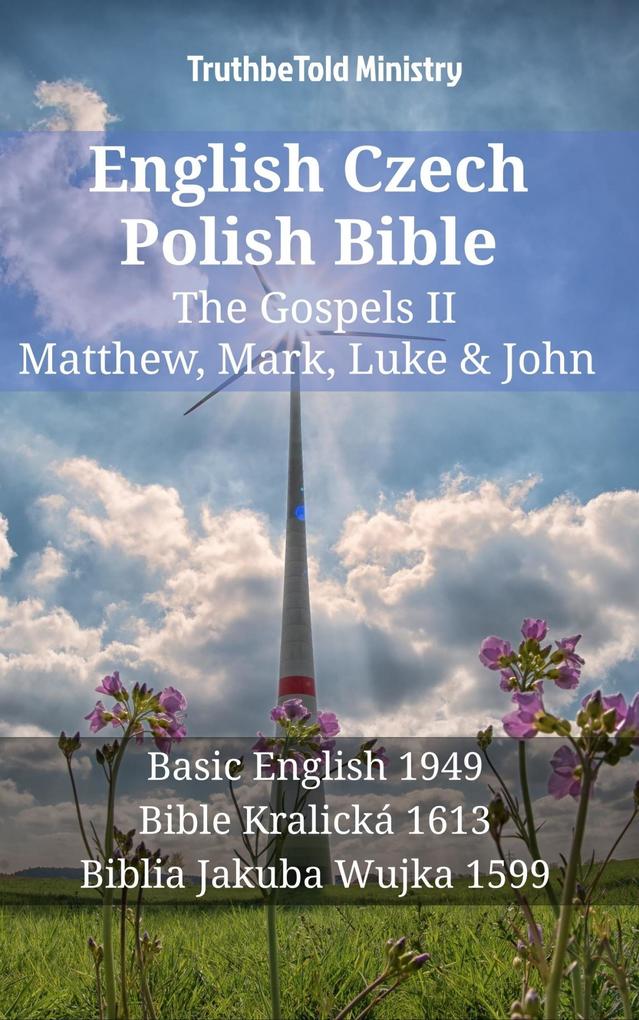 English Czech Polish Bible - The Gospels II - Matthew Mark Luke & John