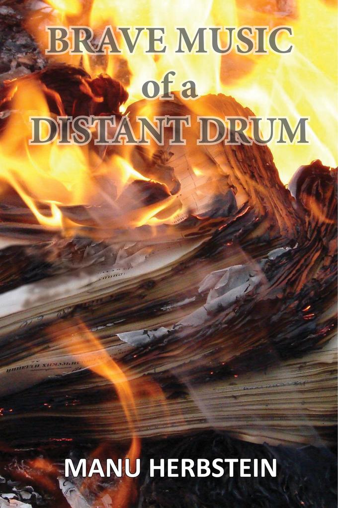 Brave Music of a Distant Drum