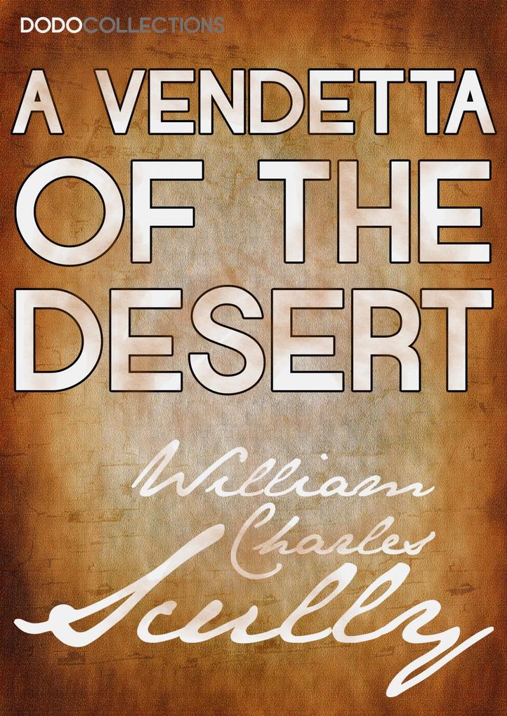A Vendetta of the Desert