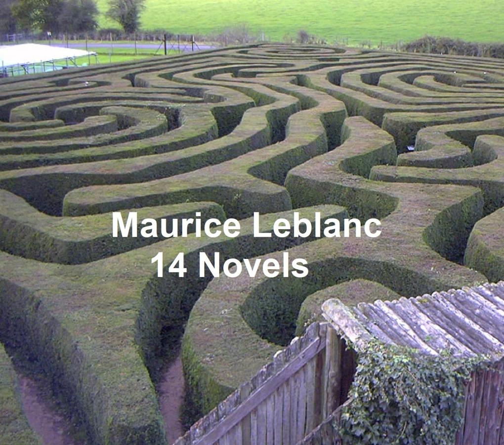 Maurice Leblanc: 14 Novels