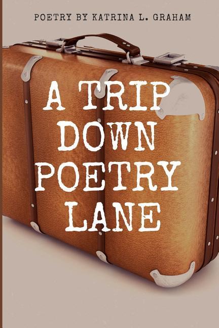 A Trip Down Poetry Lane