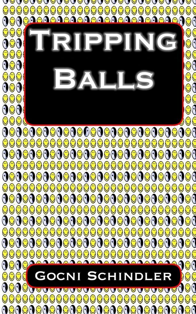 Tripping Balls