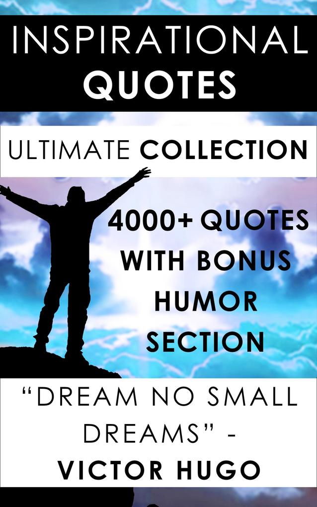 Inspirational Quotes - Ultimate Collection
