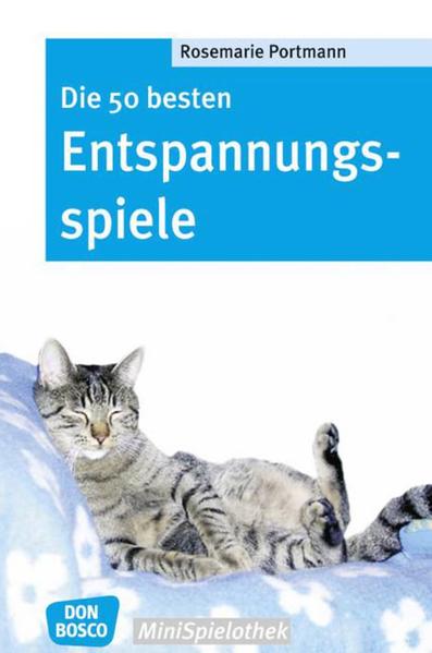 Image of Die 50 besten Entspannungsspiele
