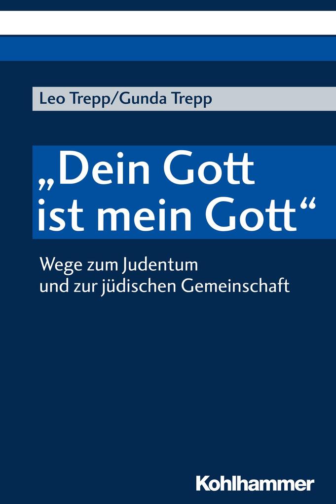 Dein Gott ist mein Gott