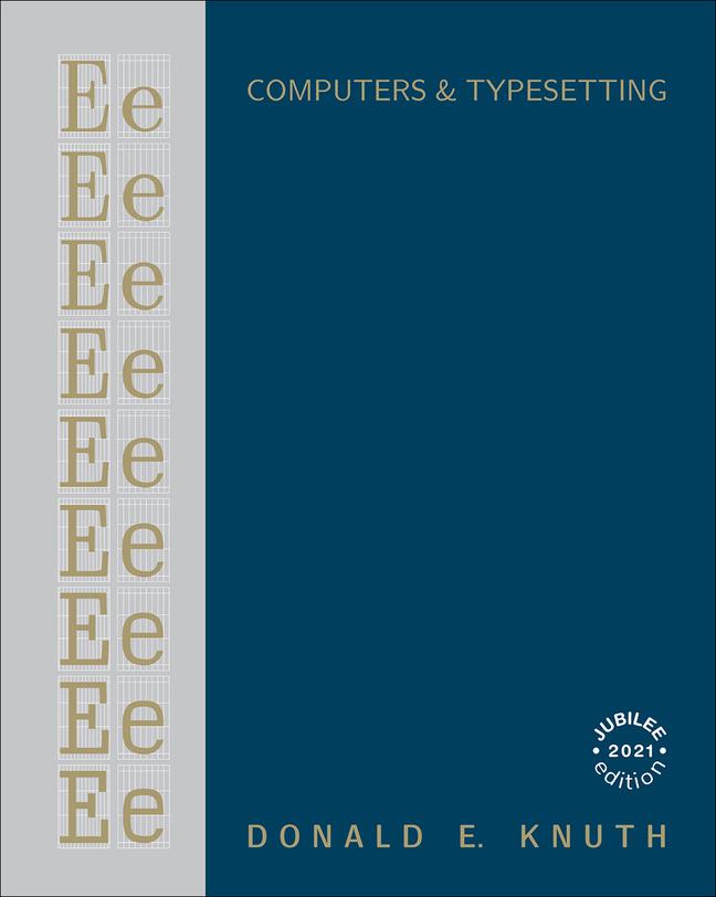 Computers & Typesetting Volume E: Computer Modern Typefaces - Donald Knuth