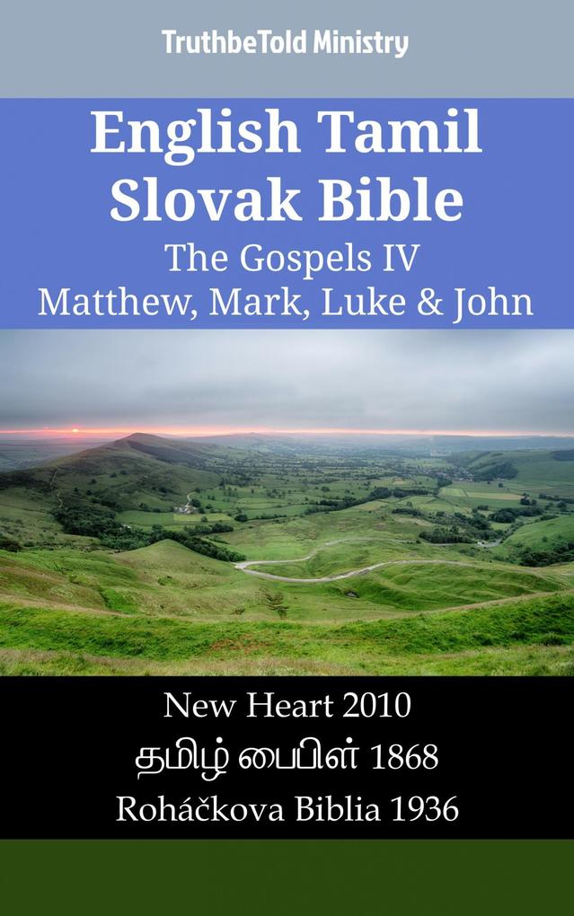 English Tamil Slovak Bible - The Gospels IV - Matthew Mark Luke & John