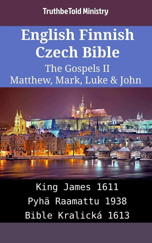 English Finnish Czech Bible - The Gospels II - Matthew Mark Luke & John