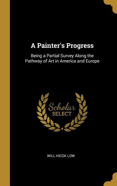 A Painter‘s Progress
