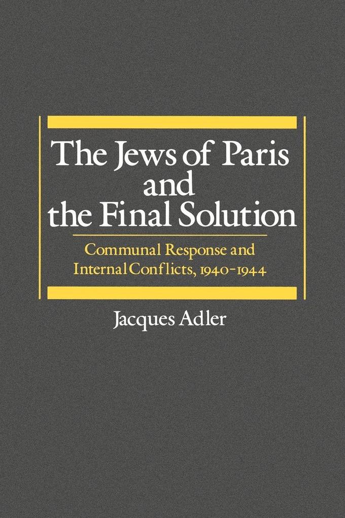 The Jews of Paris and the Final Solution