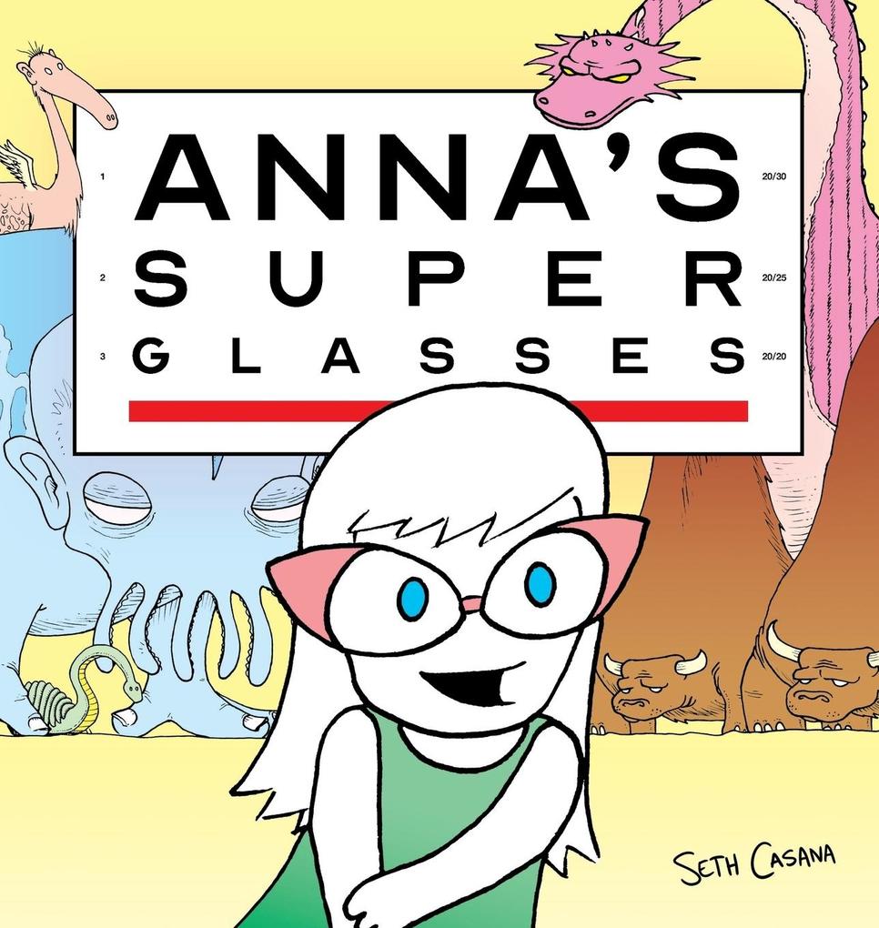 Anna‘s Super Glasses