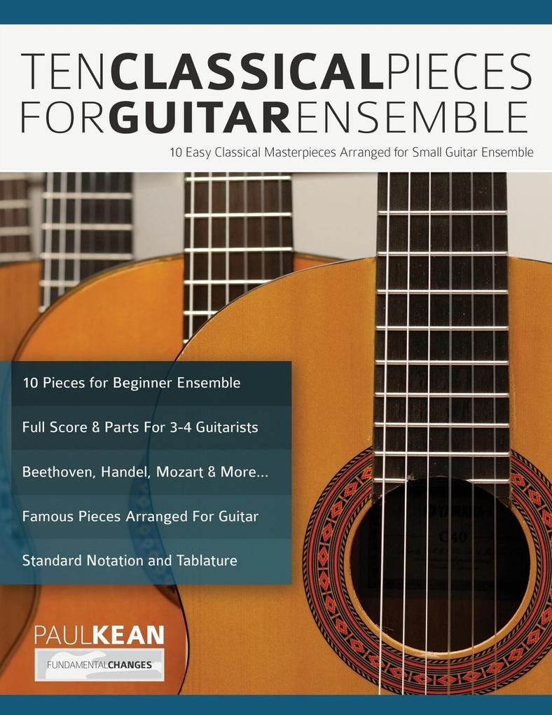 10 Classical Pieces for Guitar Ensemble