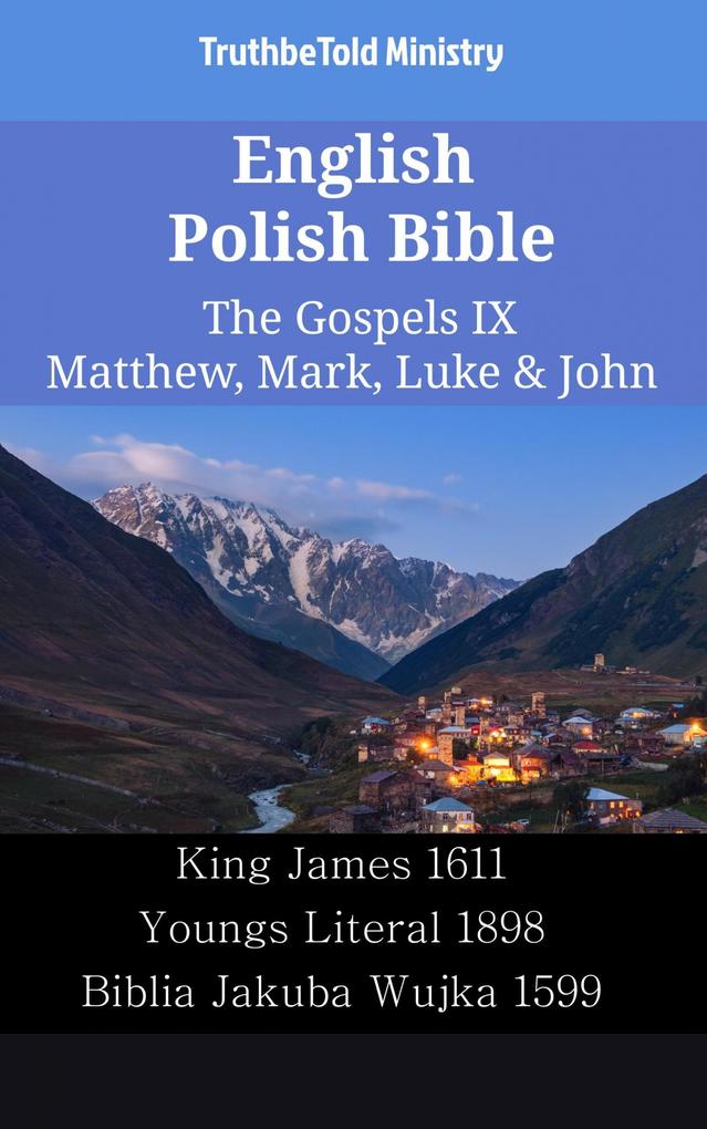 English Polish Bible - The Gospels IX - Matthew Mark Luke & John