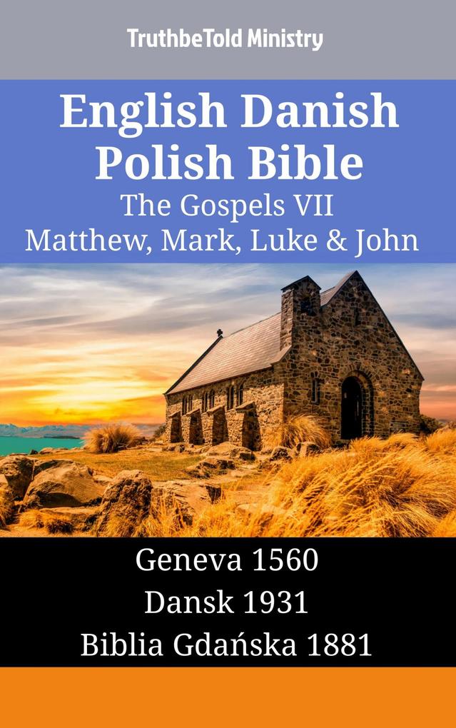 English Danish Polish Bible - The Gospels VII - Matthew Mark Luke & John