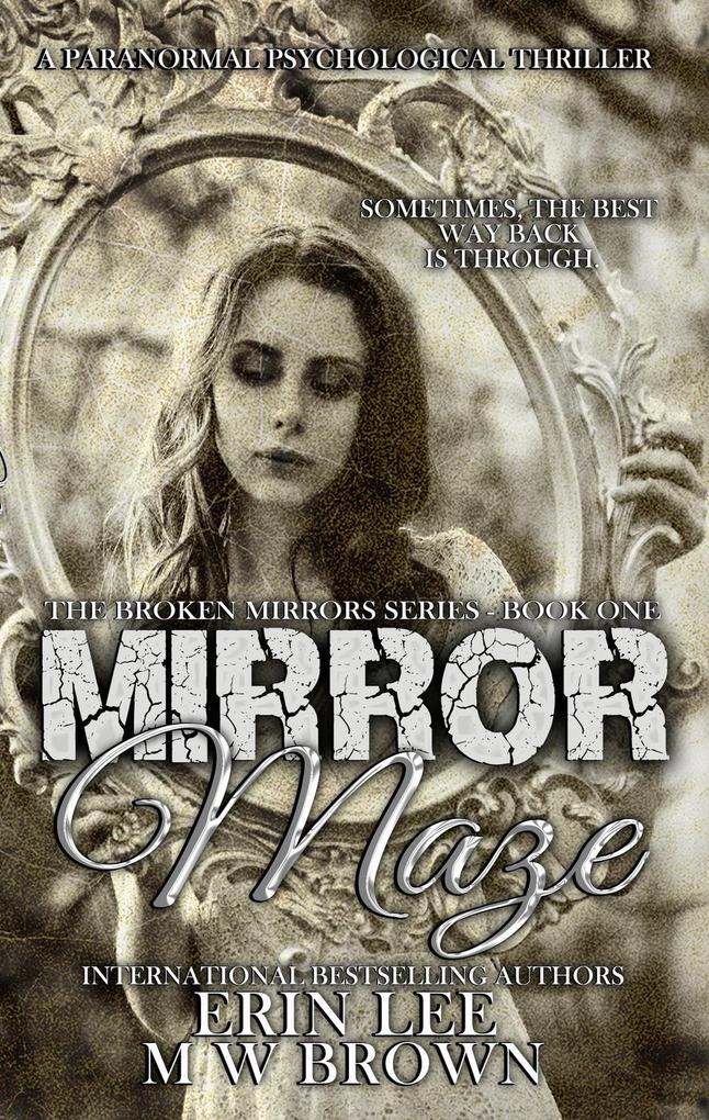 Mirror Maze (The Broken Mirrors Series #1)