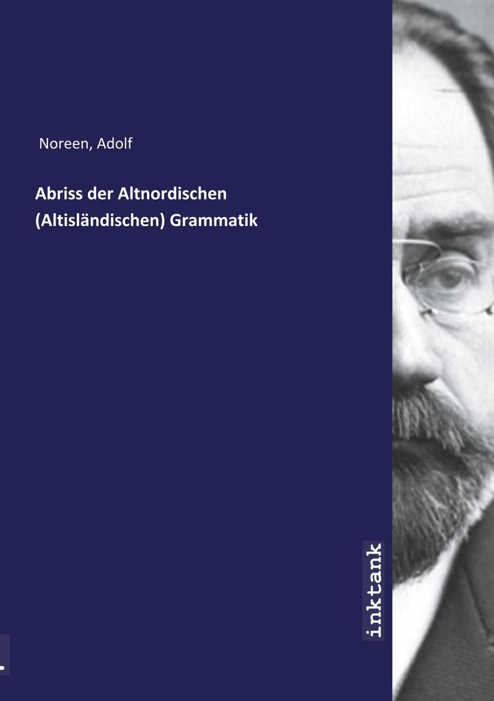 Image of Abriss der Altnordischen (Altisländischen) Grammatik