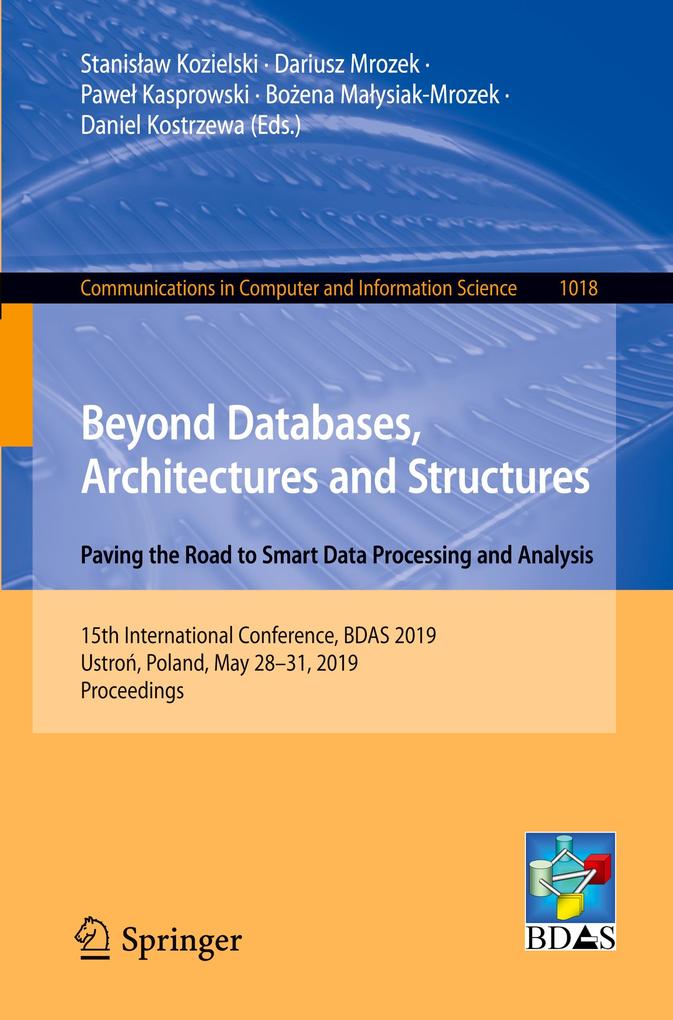 Beyond Databases Architectures and Structures. Paving the Road to Smart Data Processing and Analysis