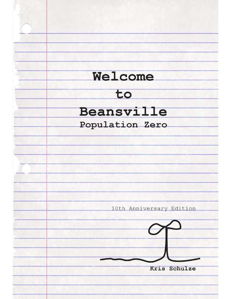 Welcome to Beansville - Population Zero