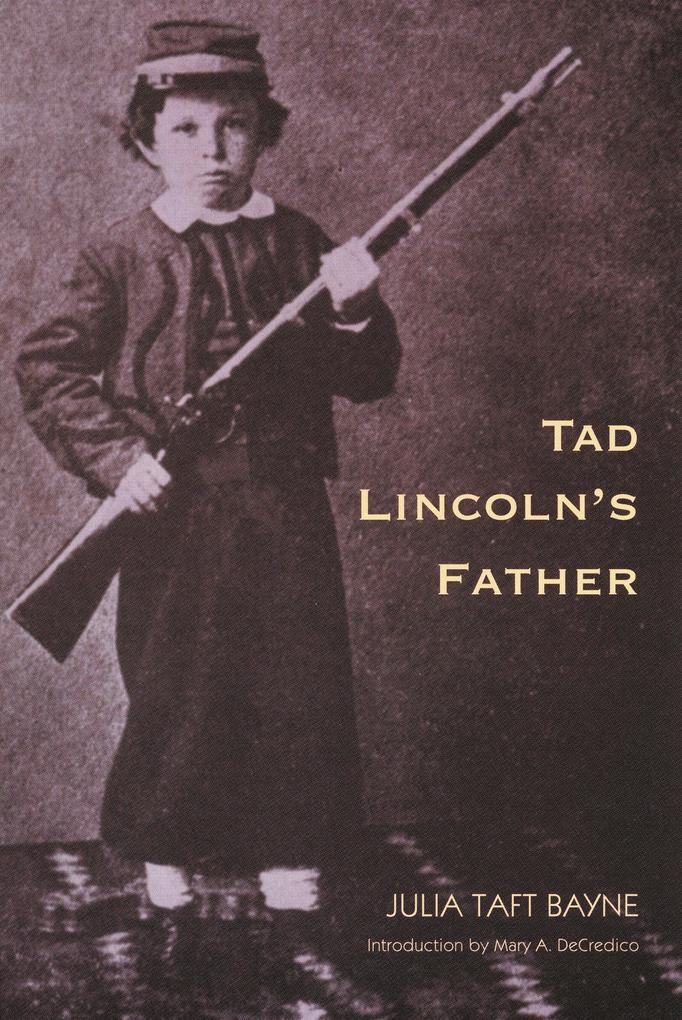 Tad Lincoln‘s Father
