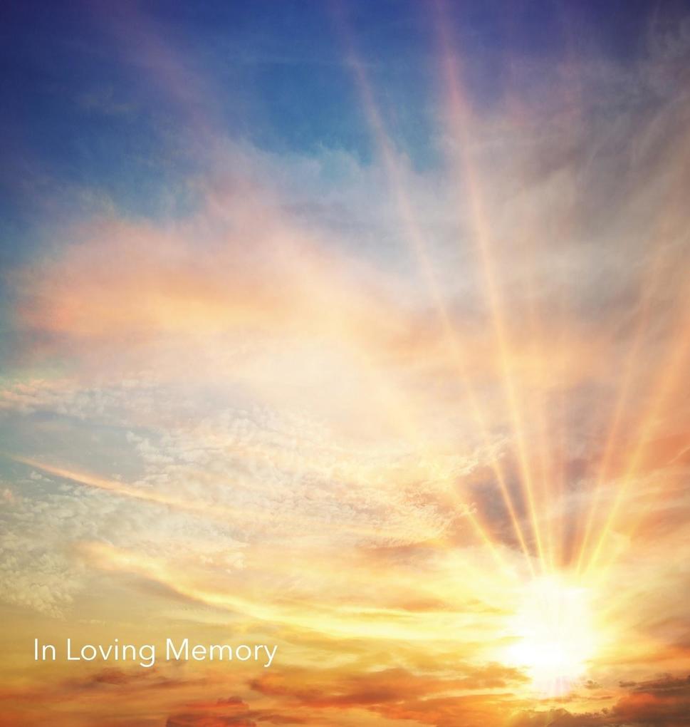 In Loving Memory Funeral Guest Book Wake Loss Memorial Service Love Condolence Book Funeral Home Church Thoughts and In Memory Guest Book (Hardback)
