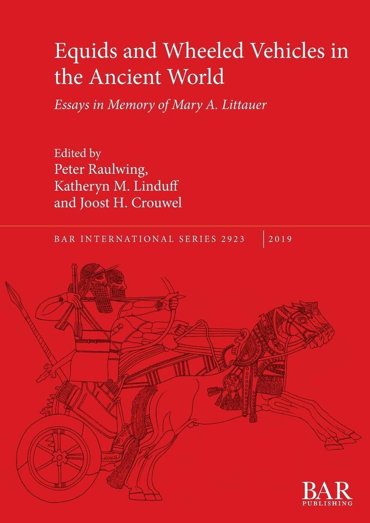 Equids and Wheeled Vehicles in the Ancient World
