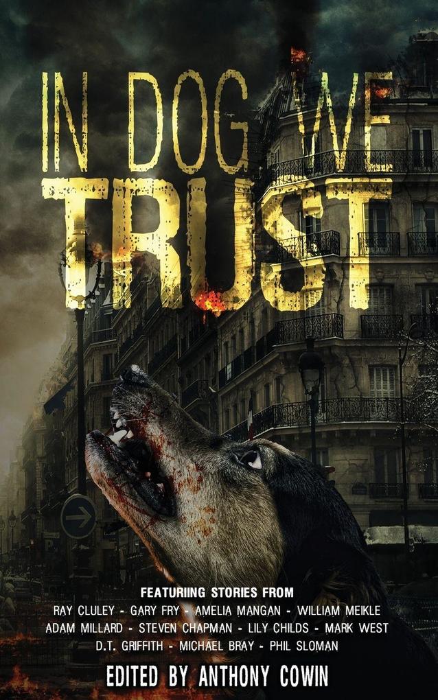 In Dog We Trust