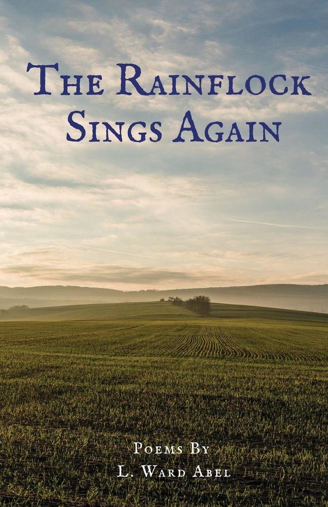 The Rainflock Sings Again