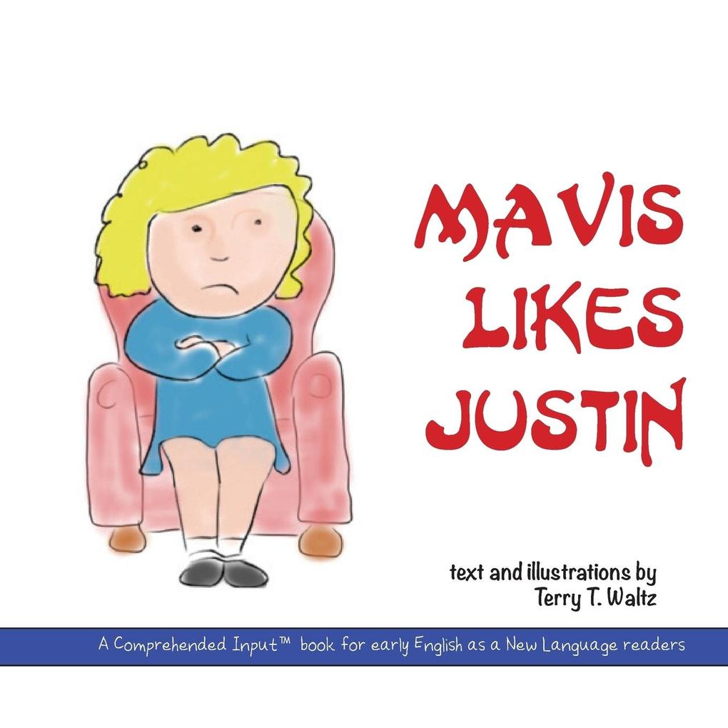 Mavis Likes Justin
