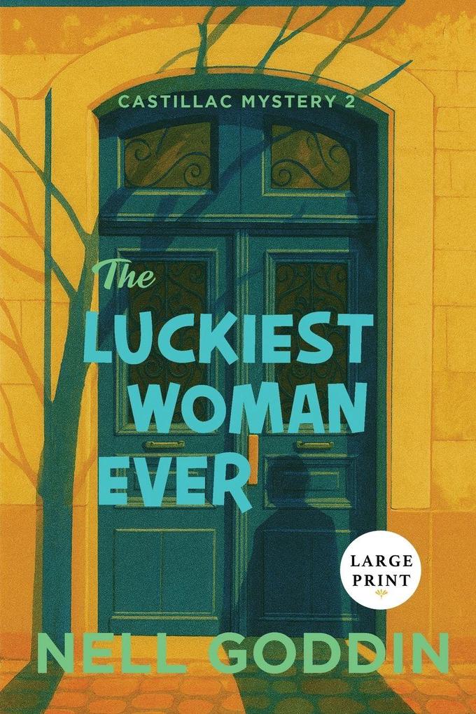 The Luckiest Woman Ever