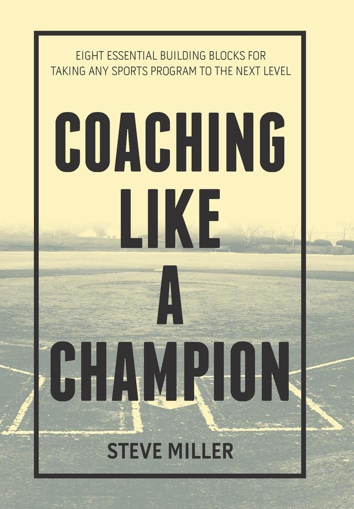 Coaching Like a Champion