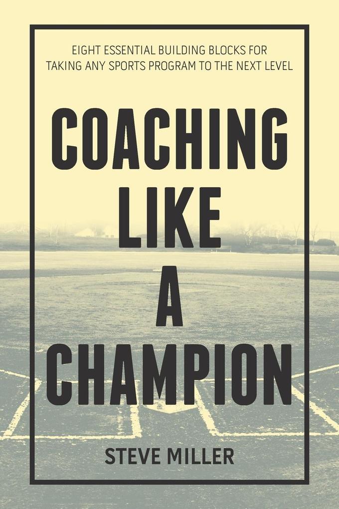Coaching Like a Champion
