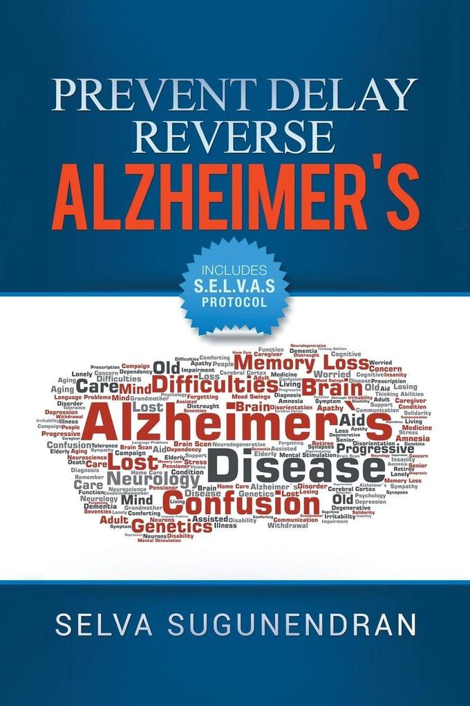 Prevent Delay Reverse Alzheimer's