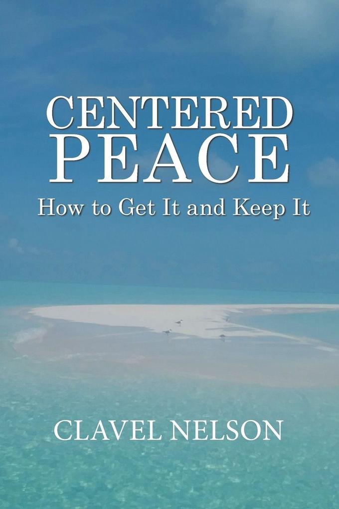 Centered Peace
