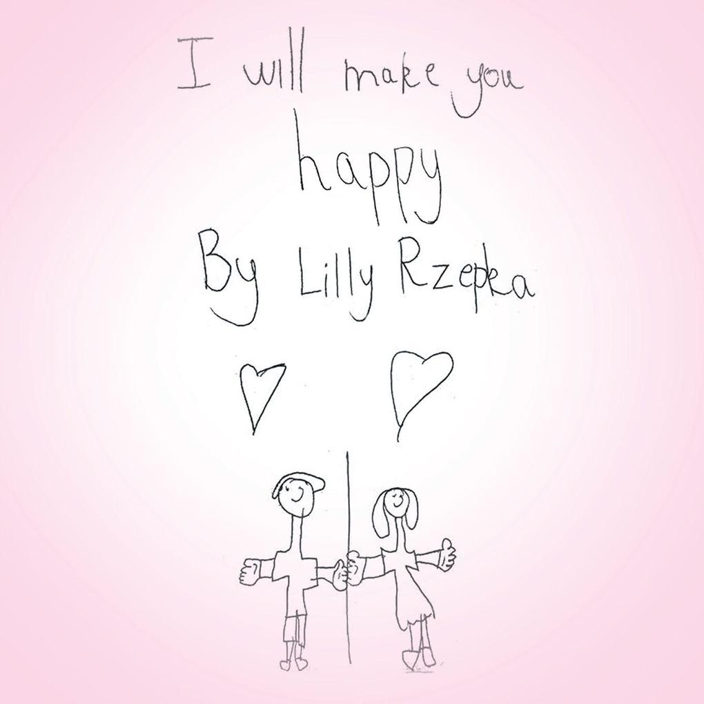 I Will Make You Happy