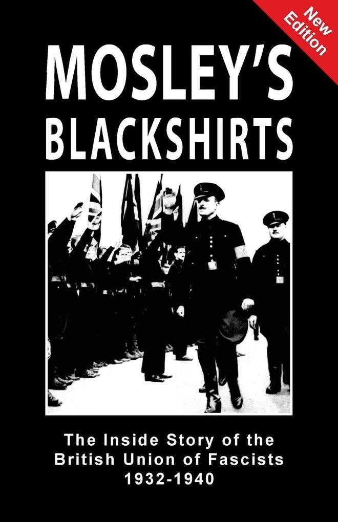 Sanctuary Press Ltd Mosley's Blackshirts